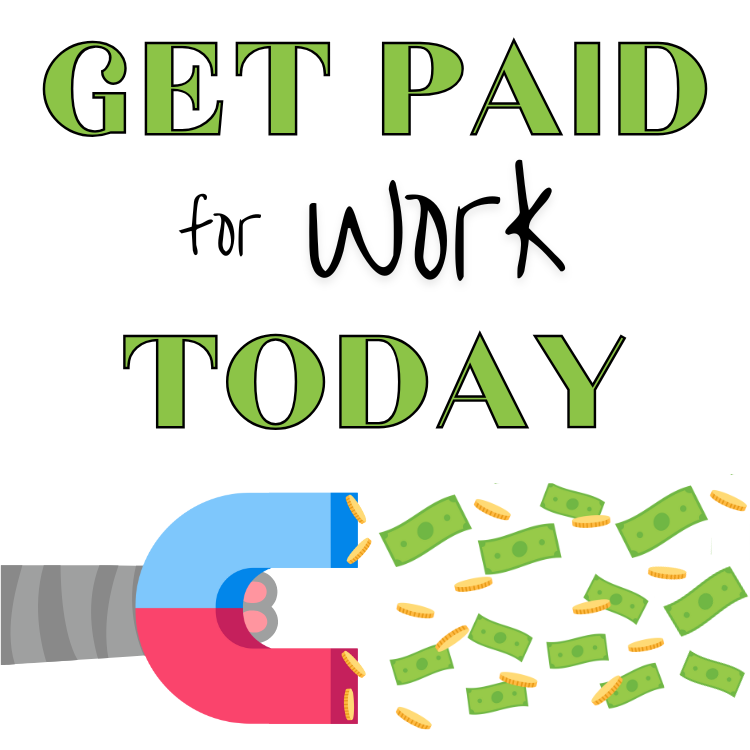 Text reading get paid for work today with a cat holding a money magnet